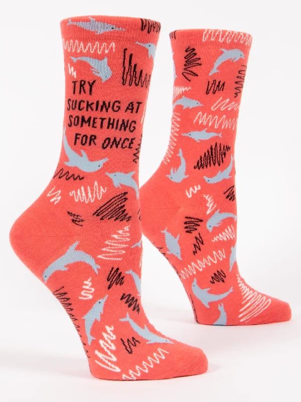 Women's sheer over - the - knee socks for a sexy appealTry Sucking At Something For Once W-Crew Socks Women's sheer over - the - knee socks for a sexy appealTry Sucking At Something For Once W-Crew Socks